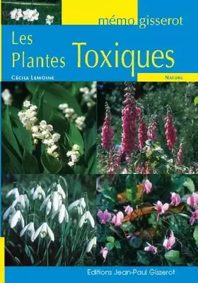Couverture du produit · Les plantes toxiques