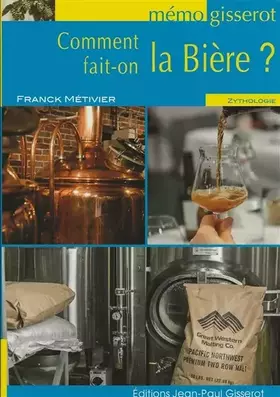 Couverture du produit · Comment fait-on la bière ?