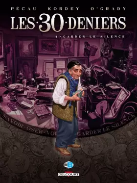 Couverture du produit · Les 30 Deniers T04: Garder le silence