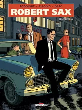 Couverture du produit · Robert Sax T01: Nucléon 58