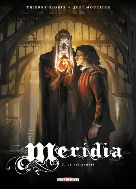 Couverture du produit · Meridia T03: Le Roi pourri