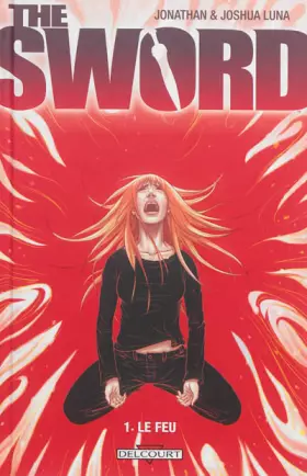 Couverture du produit · The Sword T01 - Le Feu