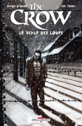 Couverture du produit · The Crow - Le Scalp des loups