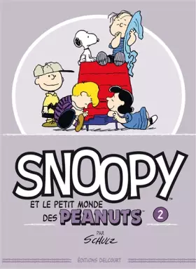 Couverture du produit · Snoopy et le petit monde des Peanuts T2