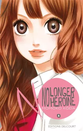 Couverture du produit · No Longer Heroine T6