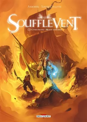 Couverture du produit · Le Soufflevent T02: Côtes pirates - Monts andémiens