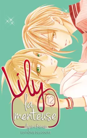 Couverture du produit · Lily la menteuse T12