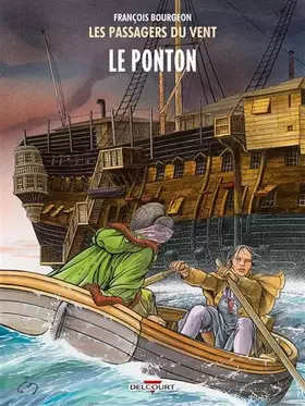 Couverture du produit · Les Passagers du vent T02: Le Ponton