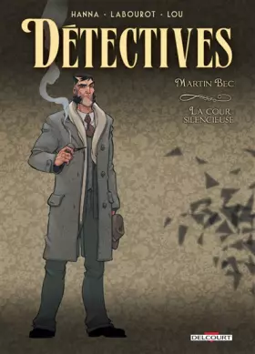 Couverture du produit · Détectives T04: Martin Bec - La Cour silencieuse