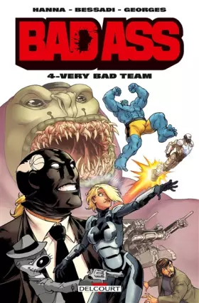 Couverture du produit · Bad Ass T04: Very Bad Team