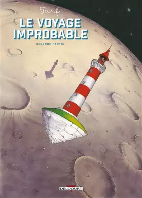 Couverture du produit · Le voyage Improbable - Seconde Partie