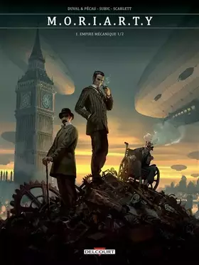 Couverture du produit · Moriarty T01: Empire mécanique 1/2