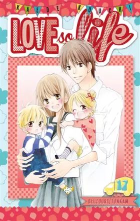 Couverture du produit · Love so life T17