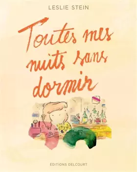 Couverture du produit · Toutes mes nuits sans dormir