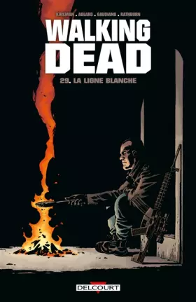 Couverture du produit · Walking Dead T29: La ligne blanche