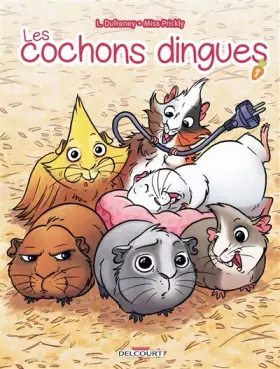 Couverture du produit · Les Cochons dingues T1