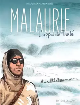Couverture du produit · Malaurie, l'appel de Thulé