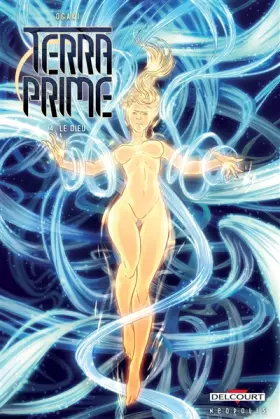Couverture du produit · Terra Prime T04: Le Dieu