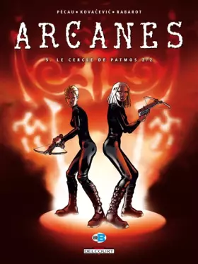 Couverture du produit · Arcanes, Tome 5 : Le cercle de Patmos : 2e partie