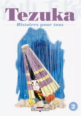 Couverture du produit · Tezuka - Histoires pour tous Vol.2