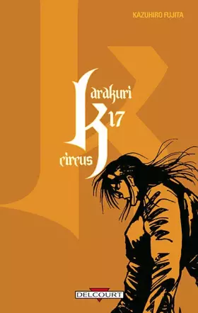 Couverture du produit · Karakuri Circus T17