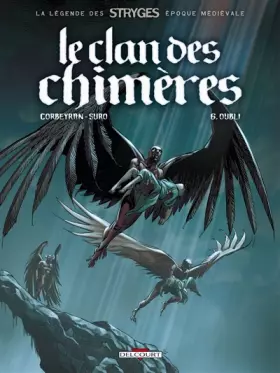 Couverture du produit · Le Clan des Chimères, Tome 6 : Oubli