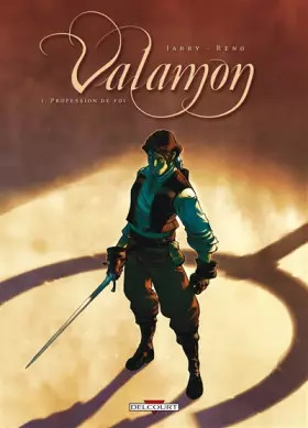 Couverture du produit · Valamon, Tome 1 : Profession de foi