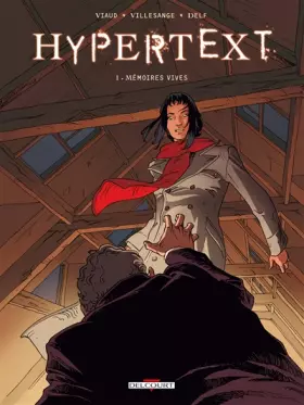 Couverture du produit · Hypertext, Tome 1 : Mémoires vives