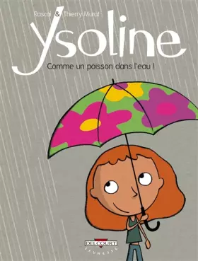 Couverture du produit · Ysoline, Tome 1 : Comme un poisson dans l'eau !