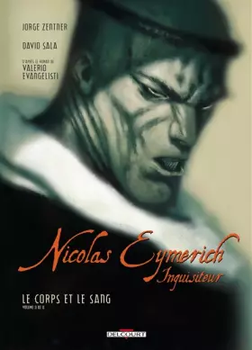 Couverture du produit · Nicolas Eymerich, inquisiteur, Tome 2 : Le corps et le sang