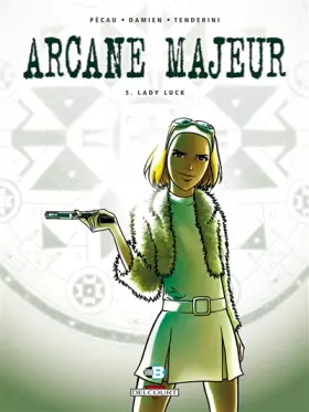Couverture du produit · Arcane majeur T05: Lady Luck
