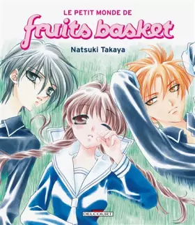 Couverture du produit · Le Petit Monde de Fruits Basket