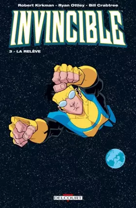 Couverture du produit · Invincible T03: La Relève