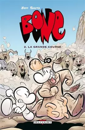 Couverture du produit · Bone, Tome 2 : La grande course