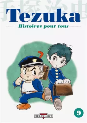 Couverture du produit · Tezuka - Histoires pour tous Vol.9