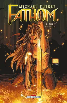 Couverture du produit · Fathom T02 Guerre millénaire