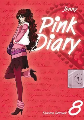 Couverture du produit · Pink Diary, Tome 8 :