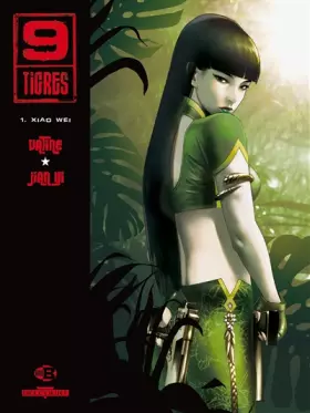 Couverture du produit · 9 Tigres T01: Xiao Wei