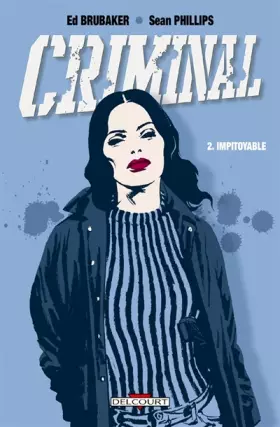 Couverture du produit · Criminal T02: Impitoyable