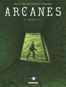 Couverture du produit · Arcanes, Tome 6 : Bunker 73