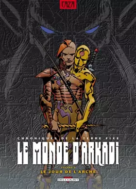 Couverture du produit · Le monde d'Arkadi, Tome 9 : Le jour de l'arche