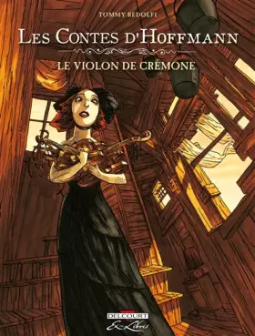 Couverture du produit · Les Contes d'Hoffmann : Le violon de Crémone
