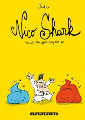 Couverture du produit · Nico Shark : Un ami pour cinq ans