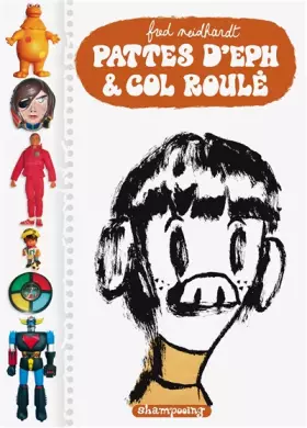 Couverture du produit · Pattes d'Eph et col roulé