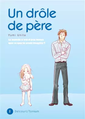 Couverture du produit · Drôle de Père (un) Vol.1