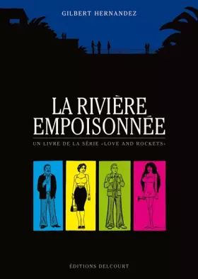 Couverture du produit · La Rivière empoisonnée