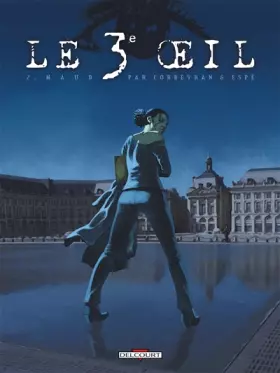 Couverture du produit · Le 3e Oeil T02: Maud