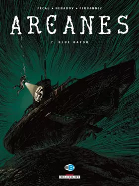 Couverture du produit · Arcanes, Tome 7 : Blue Bayou