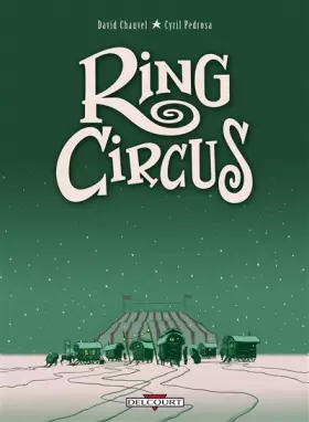 Couverture du produit · Ring Circus, Tomes 1 à 4 :