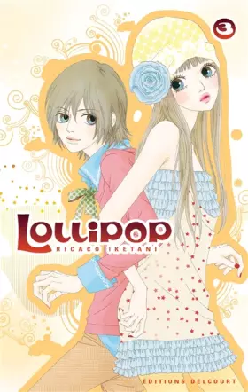 Couverture du produit · Lollipop, Tome 3 :